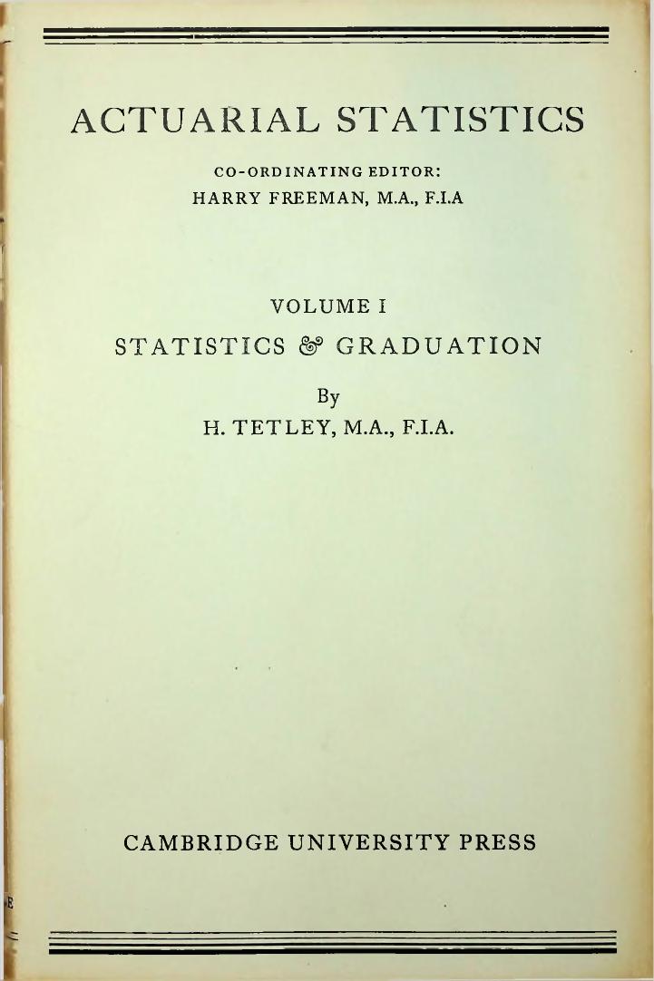 Cover of Actuarial Statistics Volume 1 Statistics & Graduation, 1946