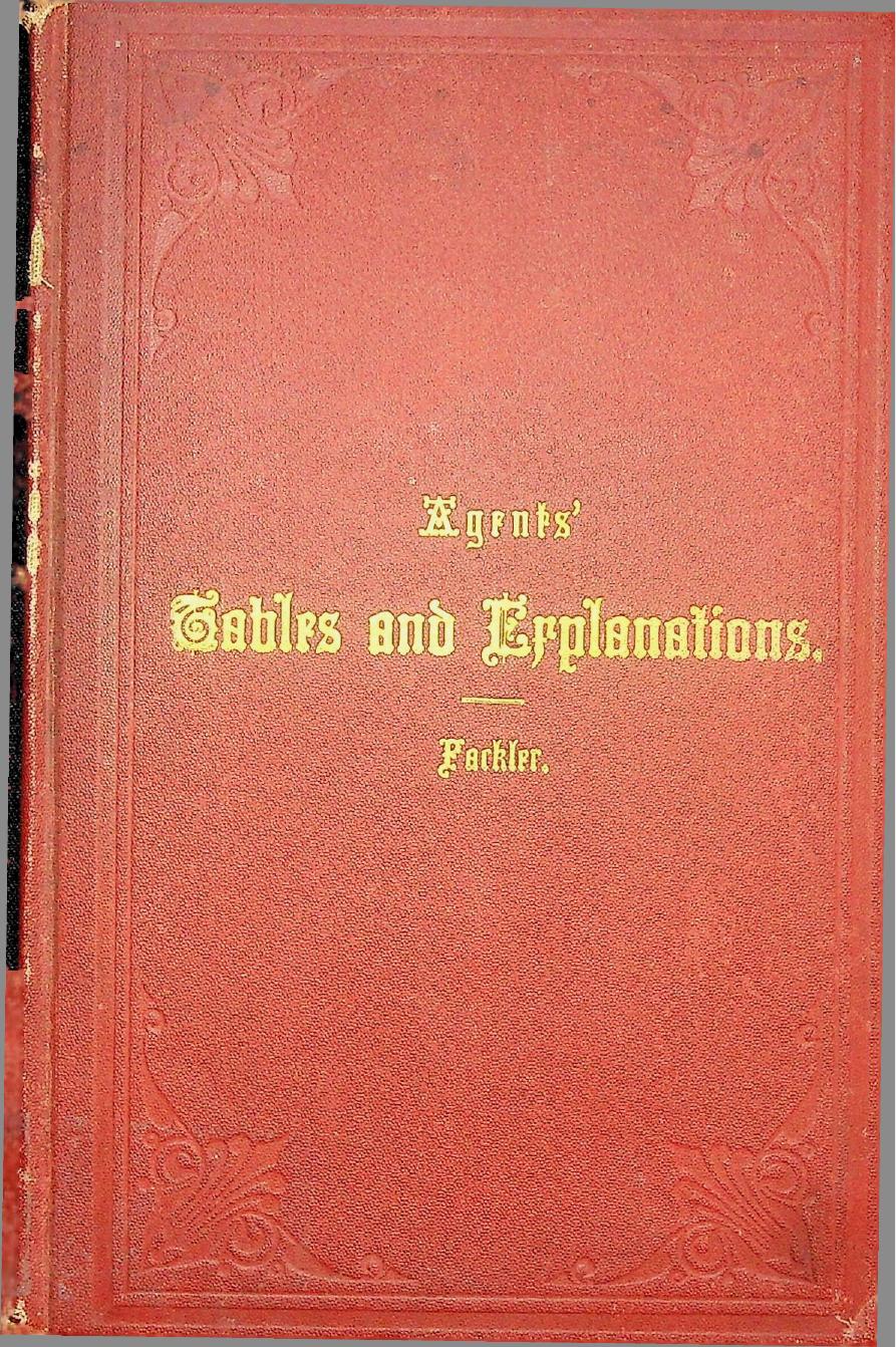 Cover of Agents' Monetary, Life & Valuation Tables with Valuable Explanations, 1870