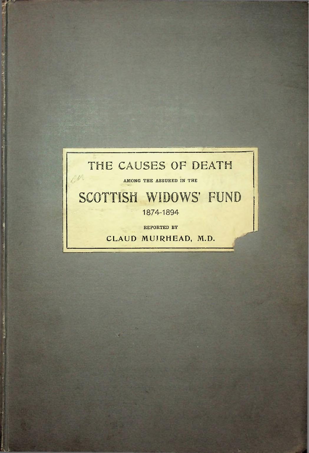Cover of The Causes of Death Among the Assured in the Scottish Widows Fund, 1902