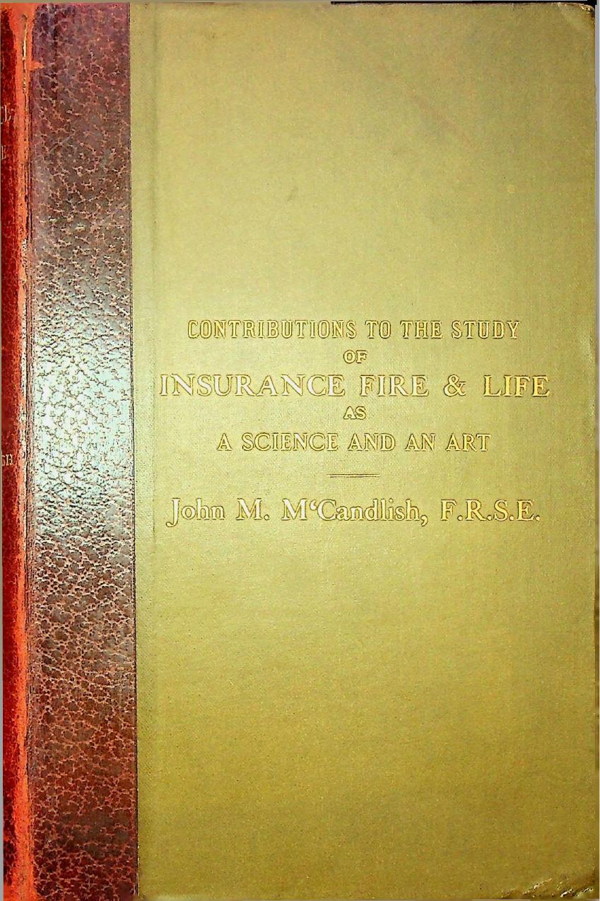 Cover of Contributions to the Study of Insurance, Fire and Life, as a Science and an Art, 1866