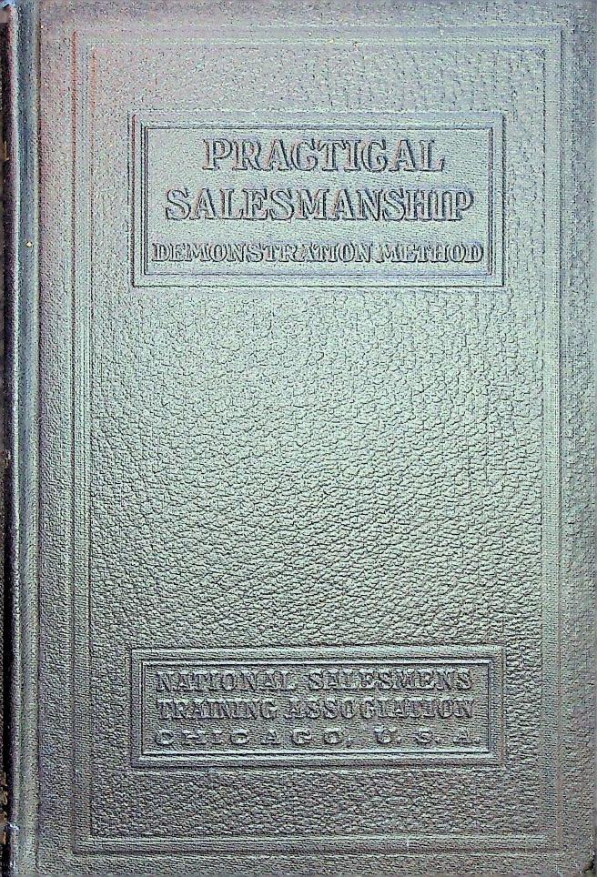 Cover of Practical Salesmanship Demonstration Method, Closing the Deal, 1929