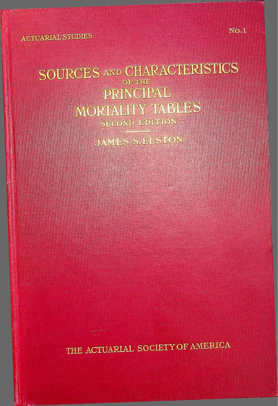 Cover of Sources and Characteristics of the Principal Mortality Tables, 1932